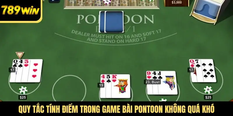 Quy tắc tính điểm trong game bài Pontoon không quá khó